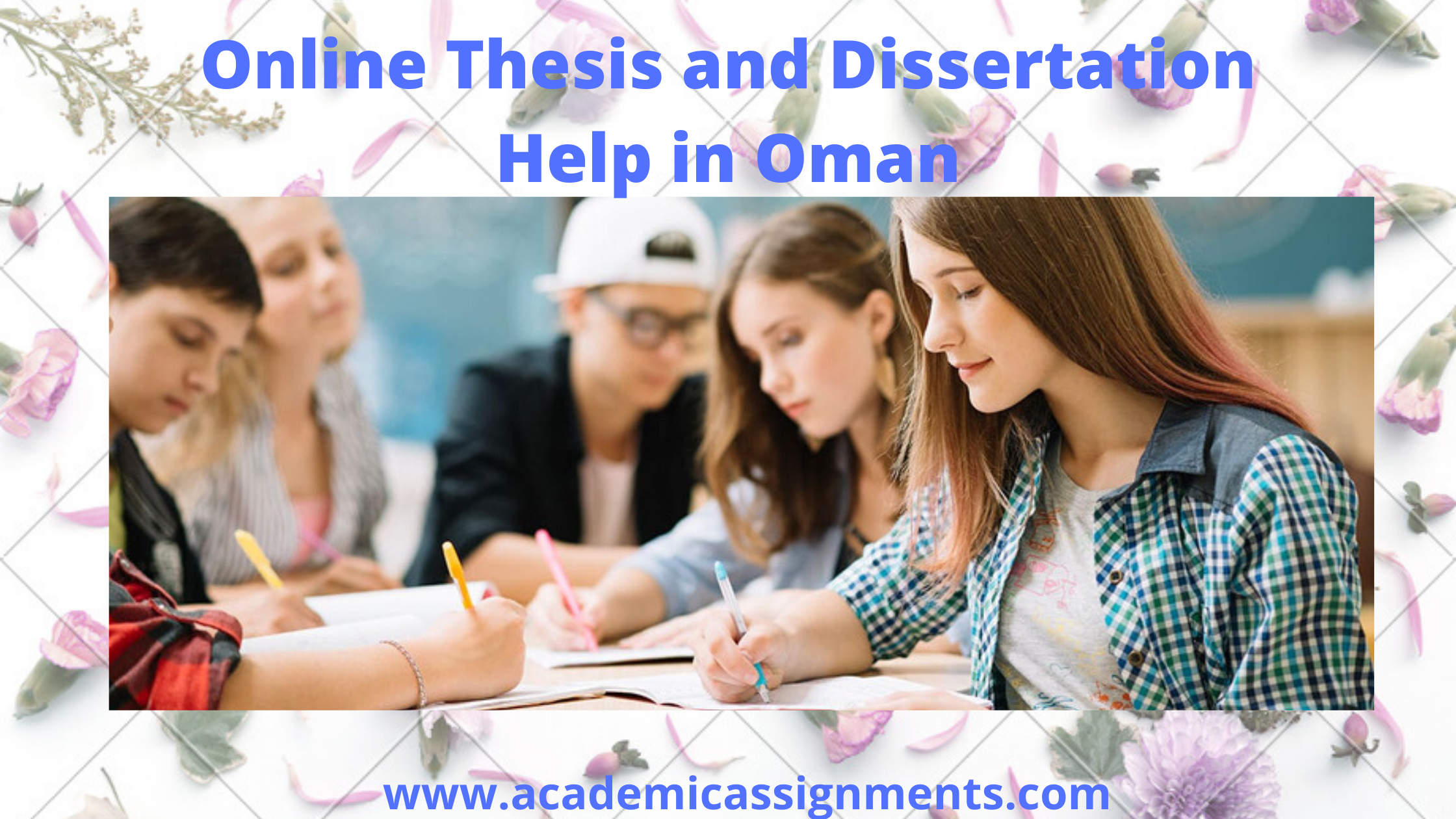 Online Thesis and Dissertation Help in Oman