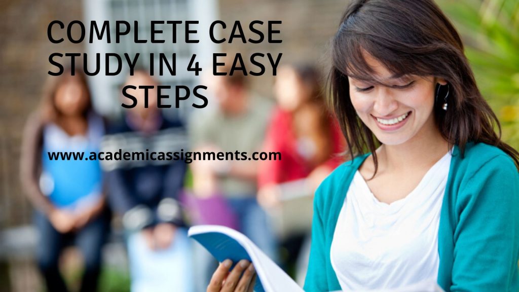 Complete Case Study in 4 Easy Steps