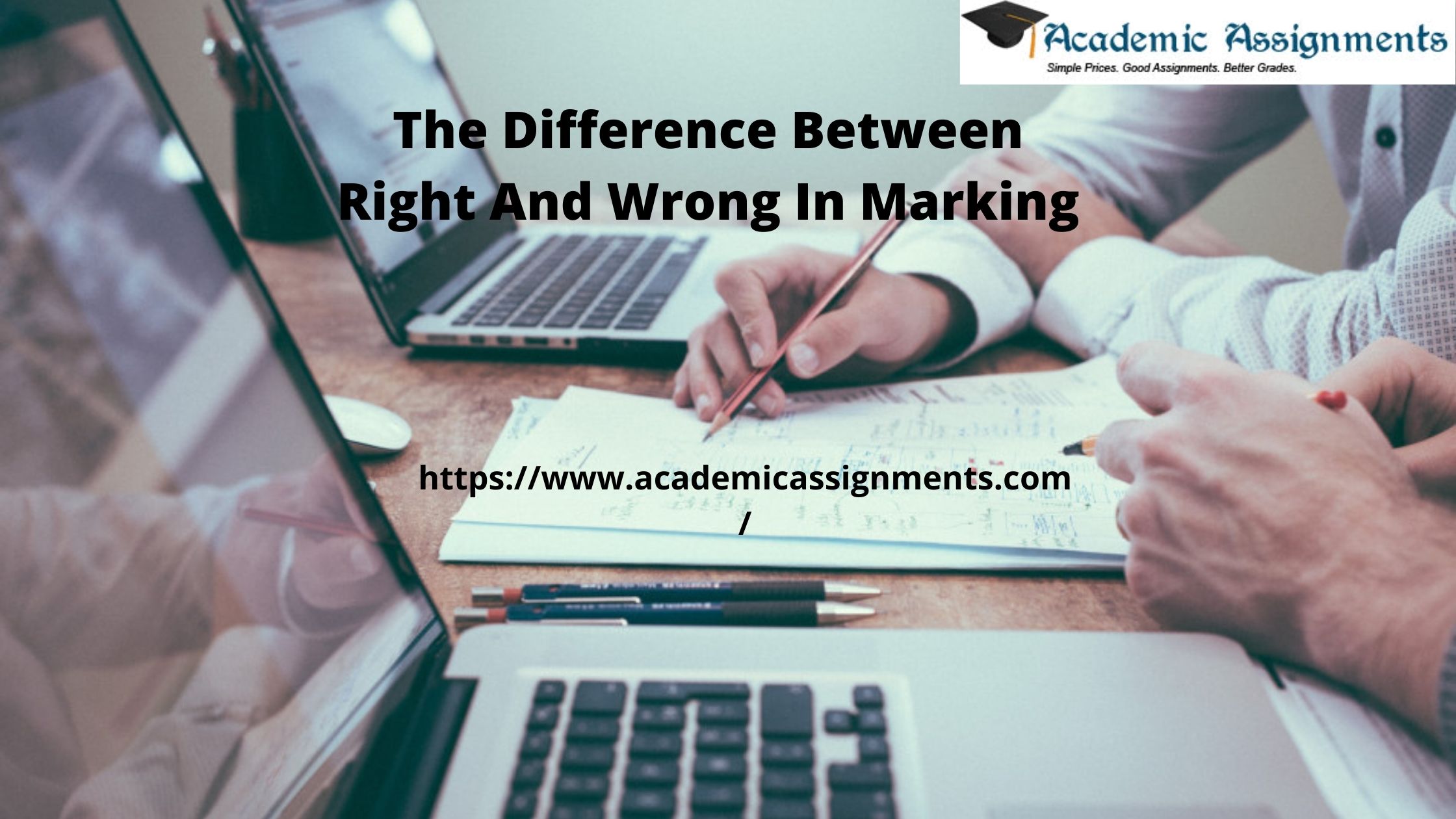 The Difference Between Right And Wrong In Marking