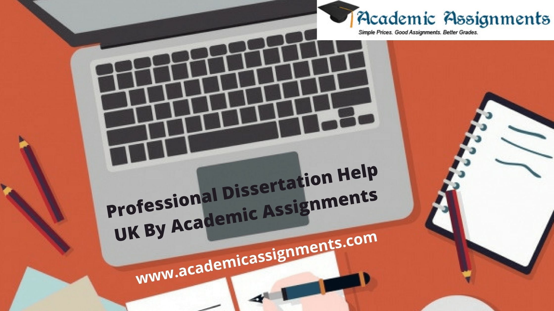 Professional Dissertation Help UK By Academic Assignments