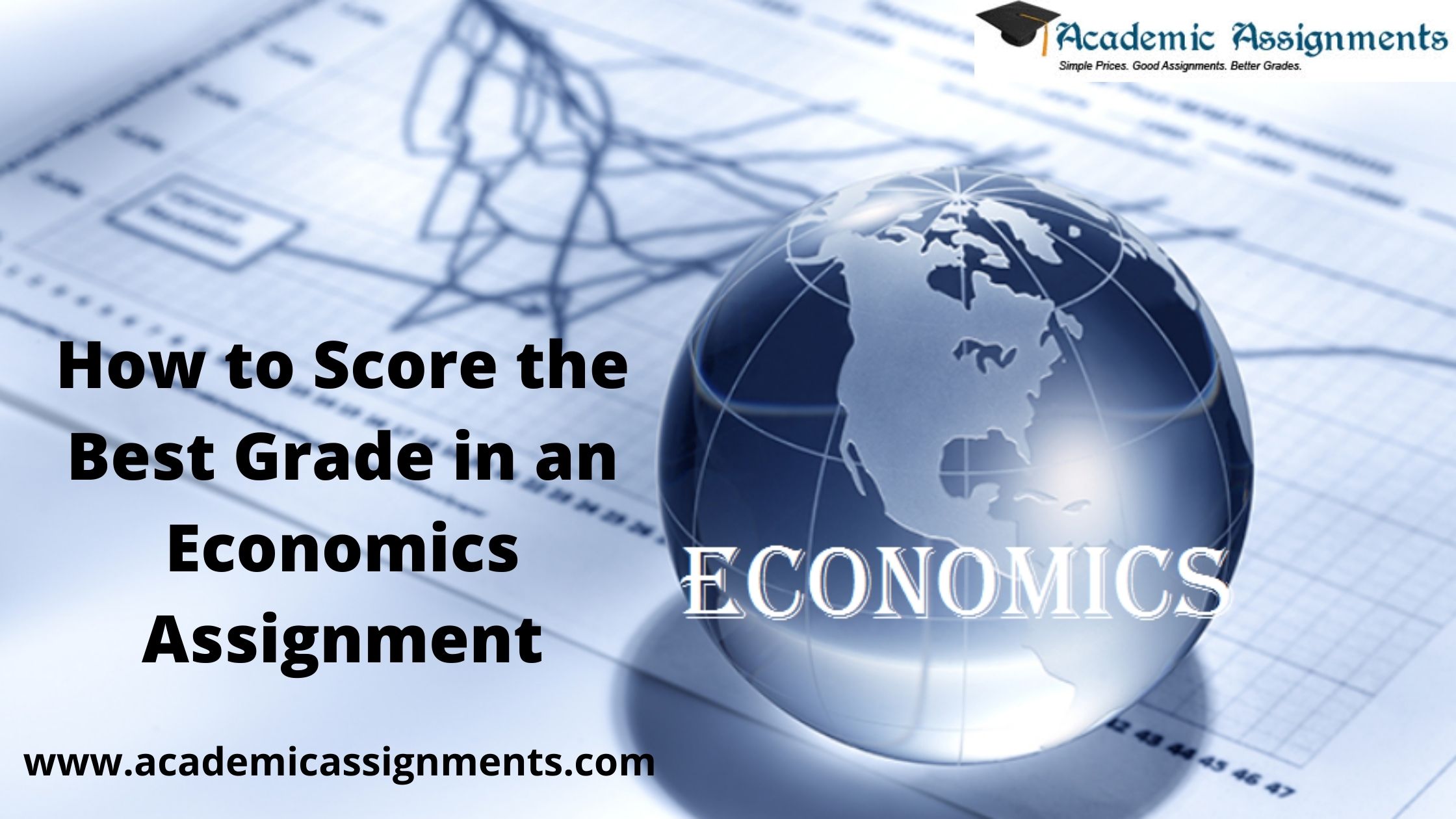 How to Score the Best Grade in an Economics Assignment