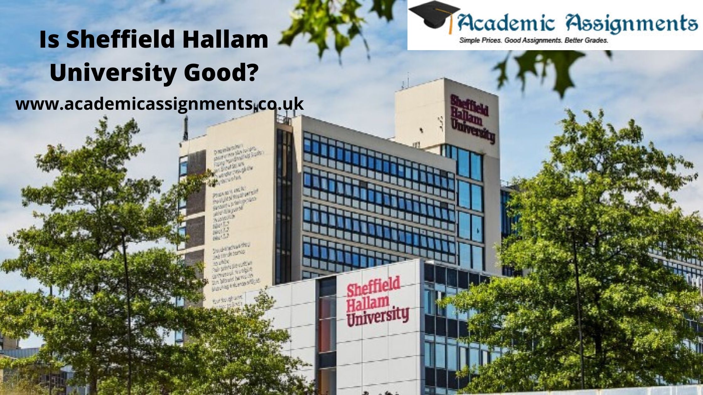 Is Sheffield Hallam University Good? Academic Assignments