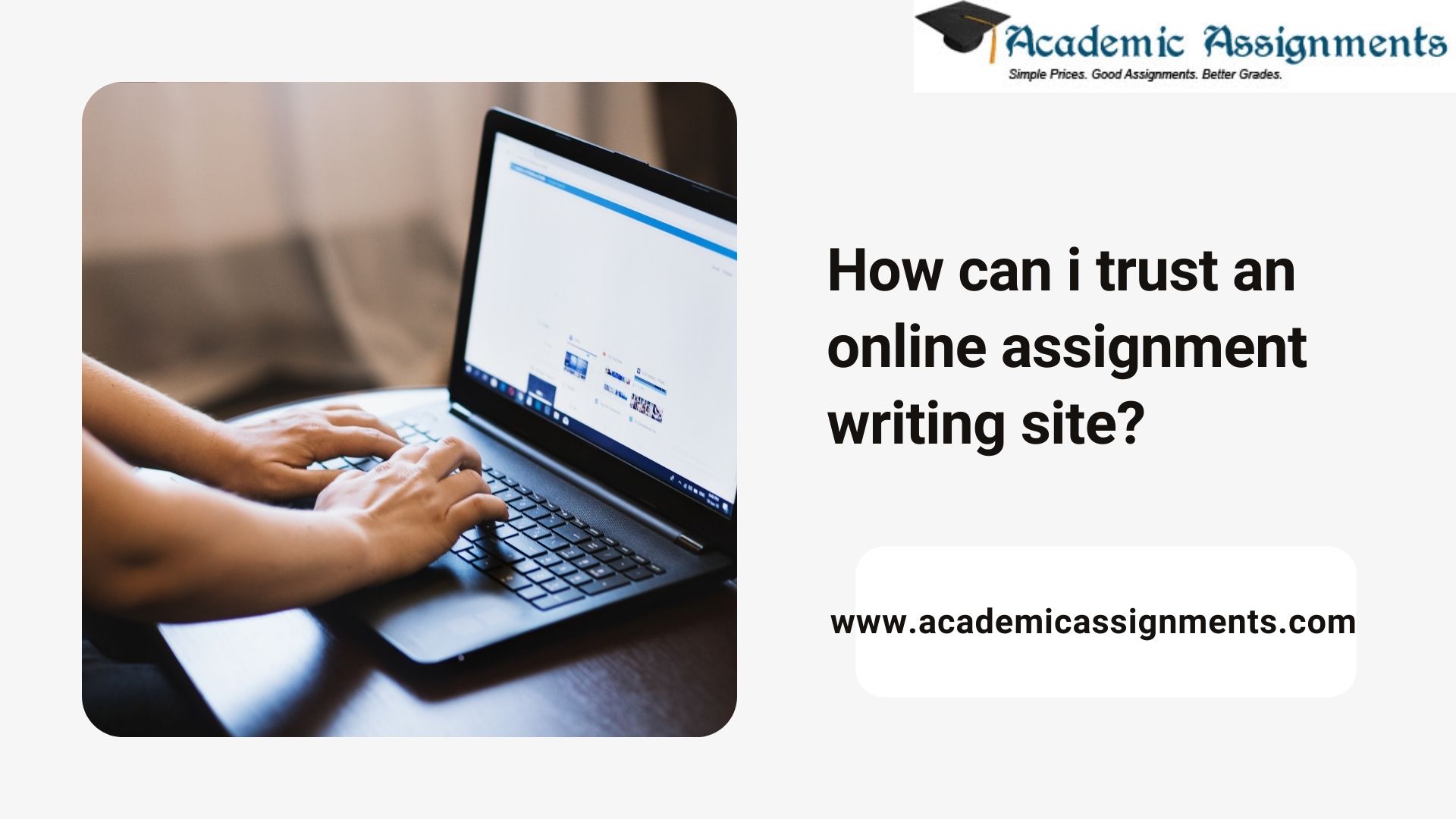 How can i trust an online assignment writing site? 