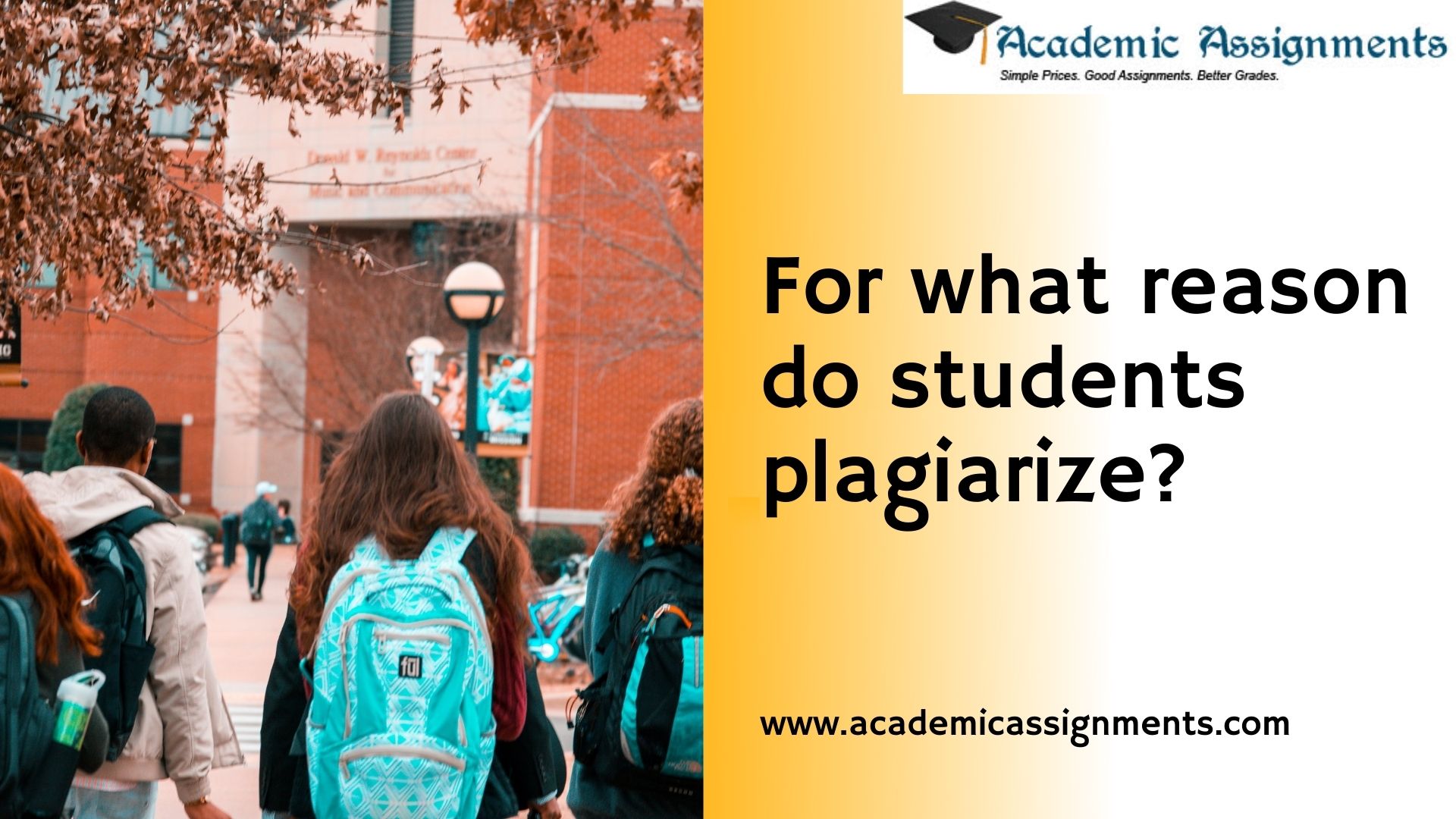 For what reason do students plagiarize