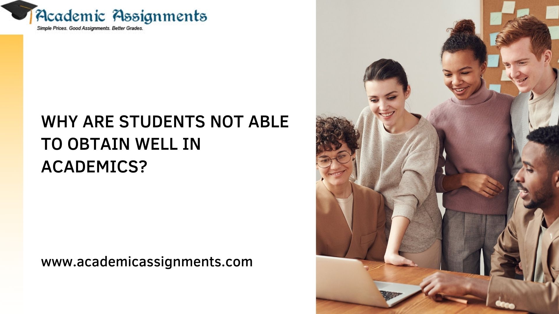 WHY ARE STUDENTS NOT ABLE TO OBTAIN WELL IN ACADEMICS