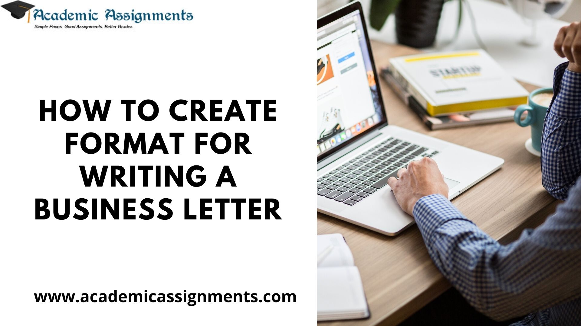 How To Create Format For Writing A Business Letter