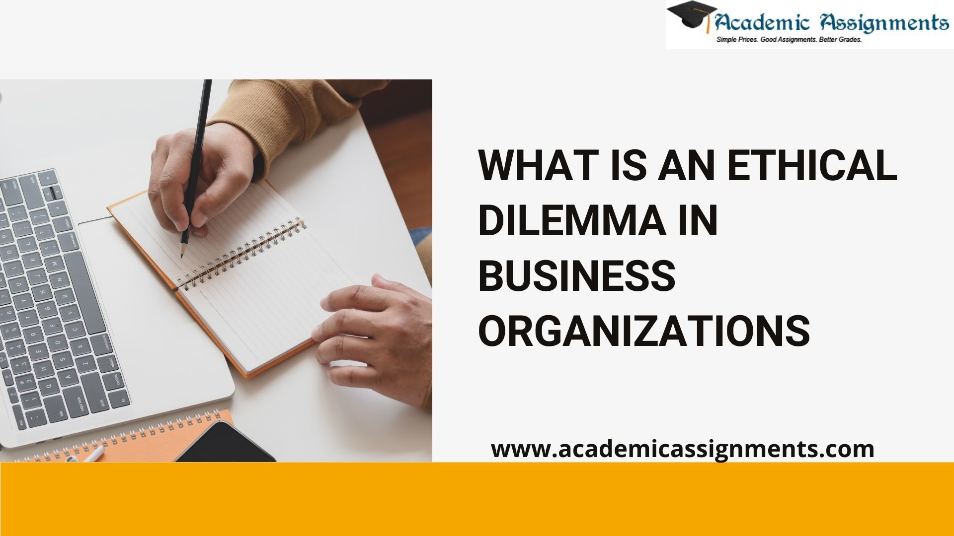 WHAT IS AN ETHICAL DILEMMA IN BUSINESS ORGANIZATIONS