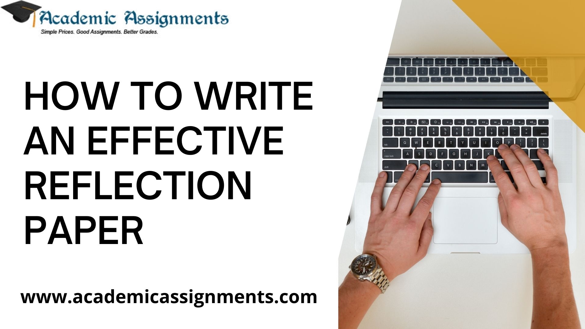 HOW TO WRITE AN EFFECTIVE REFLECTION PAPER