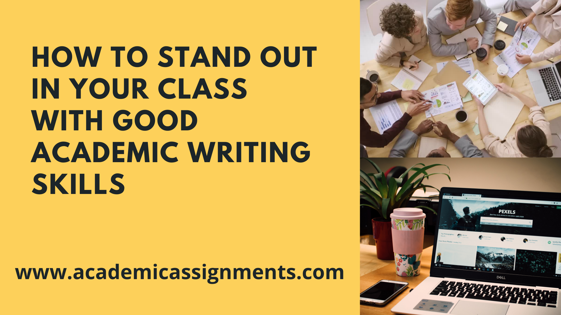 How To Stand Out In Your Class With Good Academic Writing Skills
