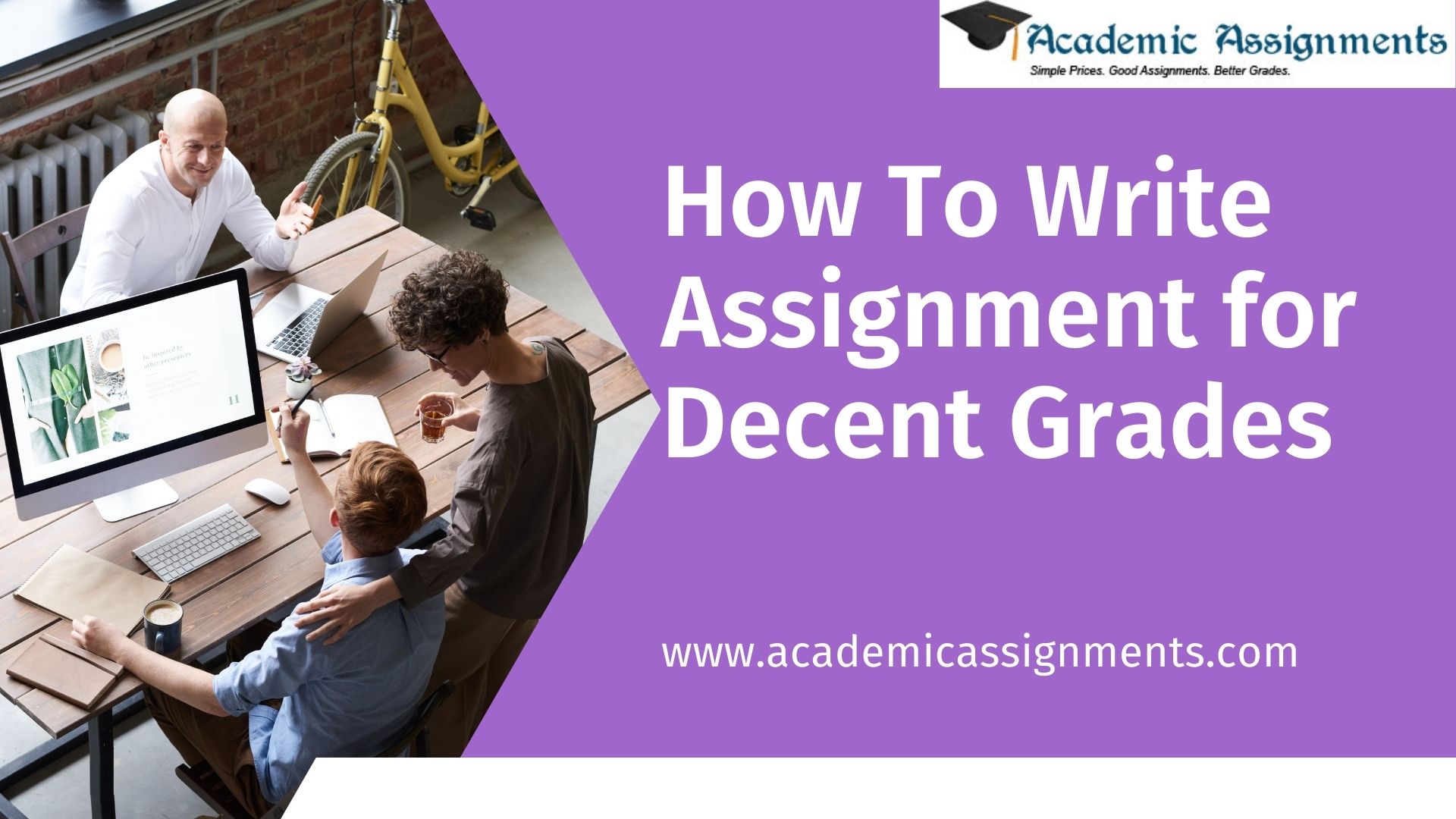 How To Write Assignment for Decent Grades