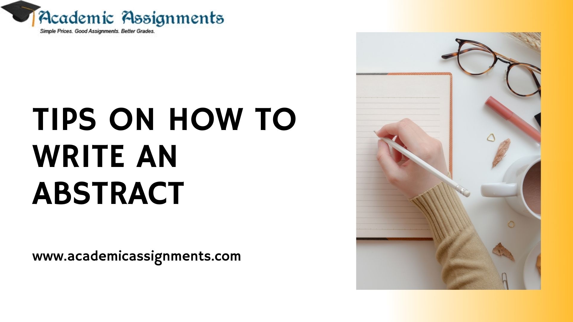 TIPS ON HOW TO WRITE AN ABSTRACT
