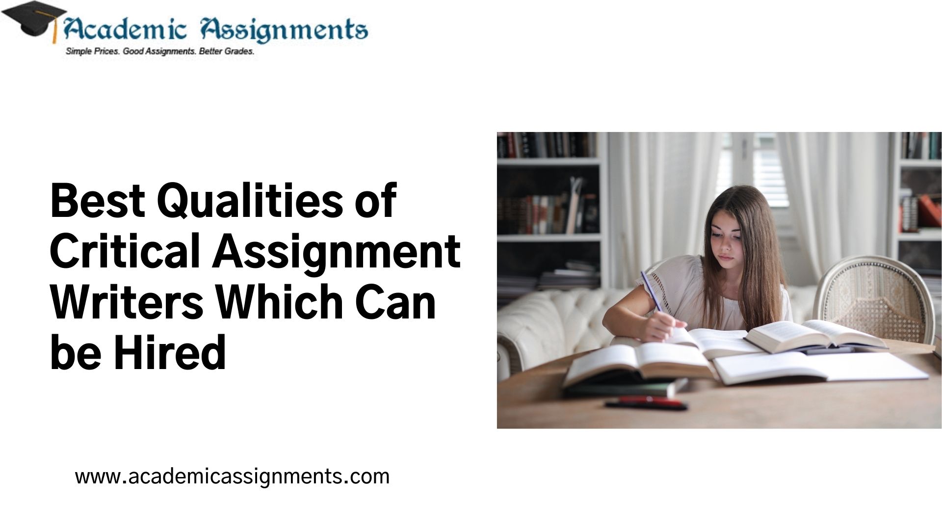 Best Qualities of Critical Assignment Writers Which Can be Hired