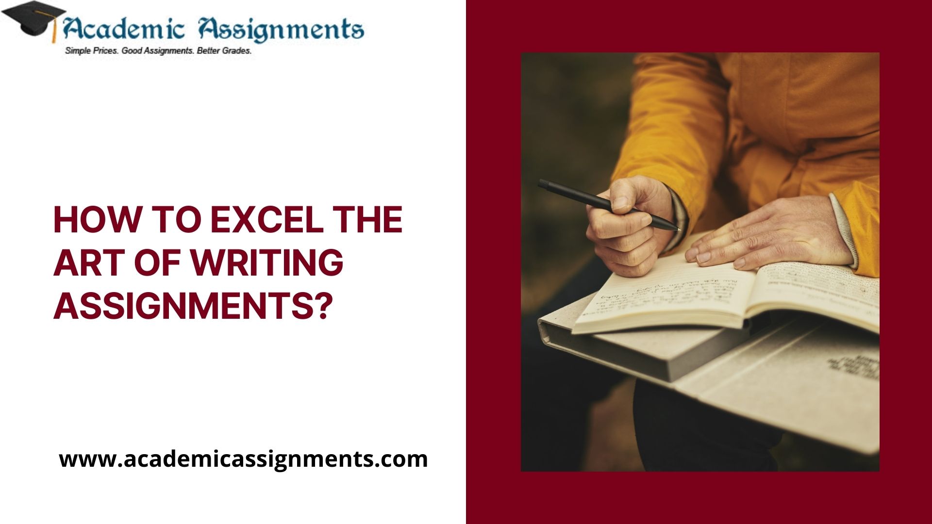 HOW TO EXCEL THE ART OF WRITING ASSIGNMENTS
