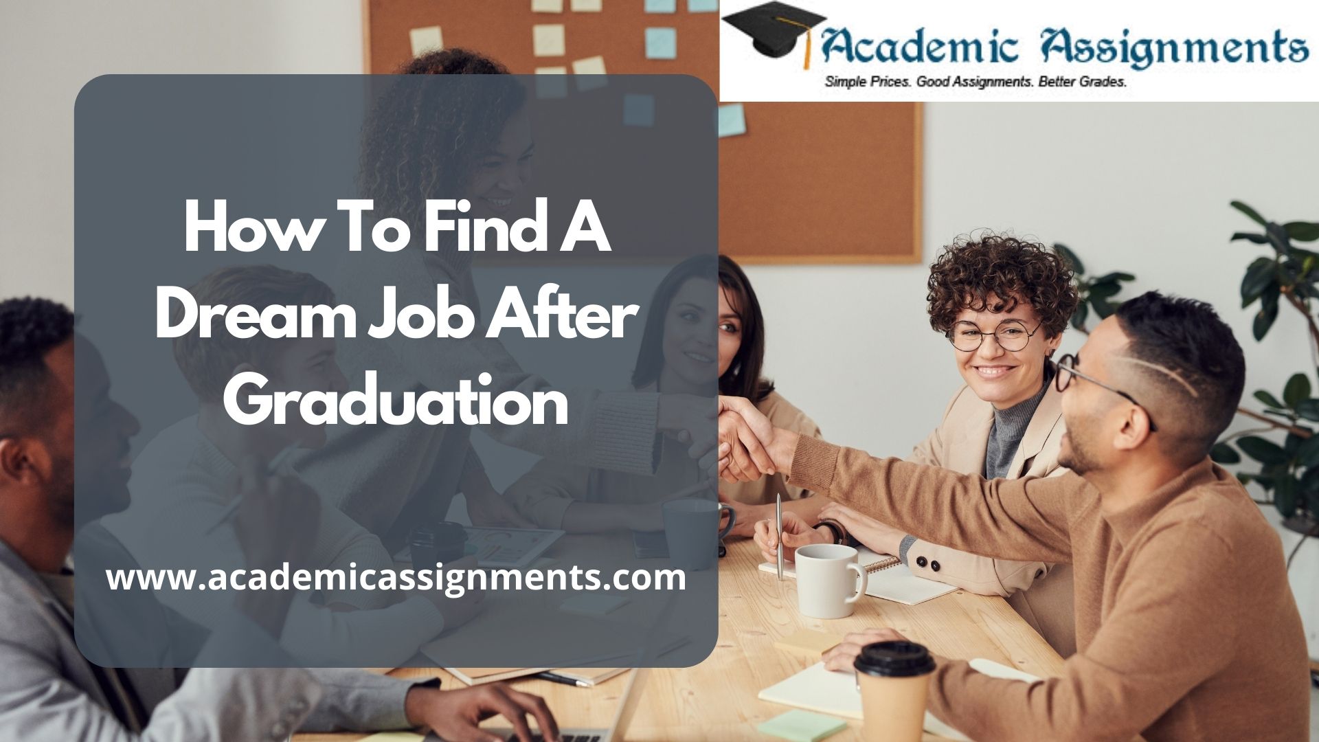 How To Find A Dream Job After Graduation