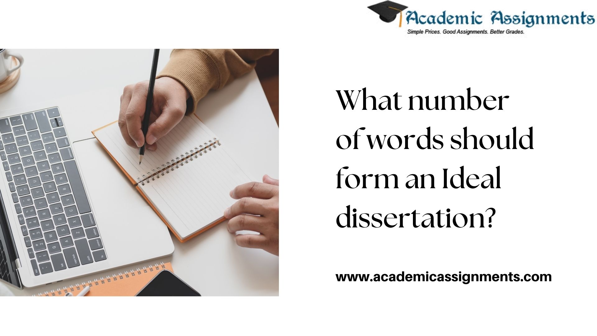 What number of words should form an Ideal dissertation