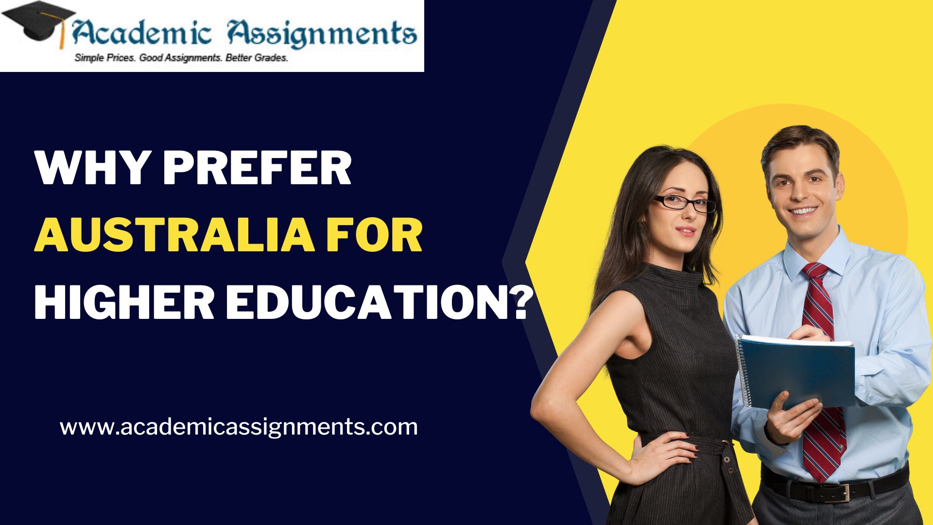 WHY PREFER AUSTRALIA FOR HIGHER EDUCATION