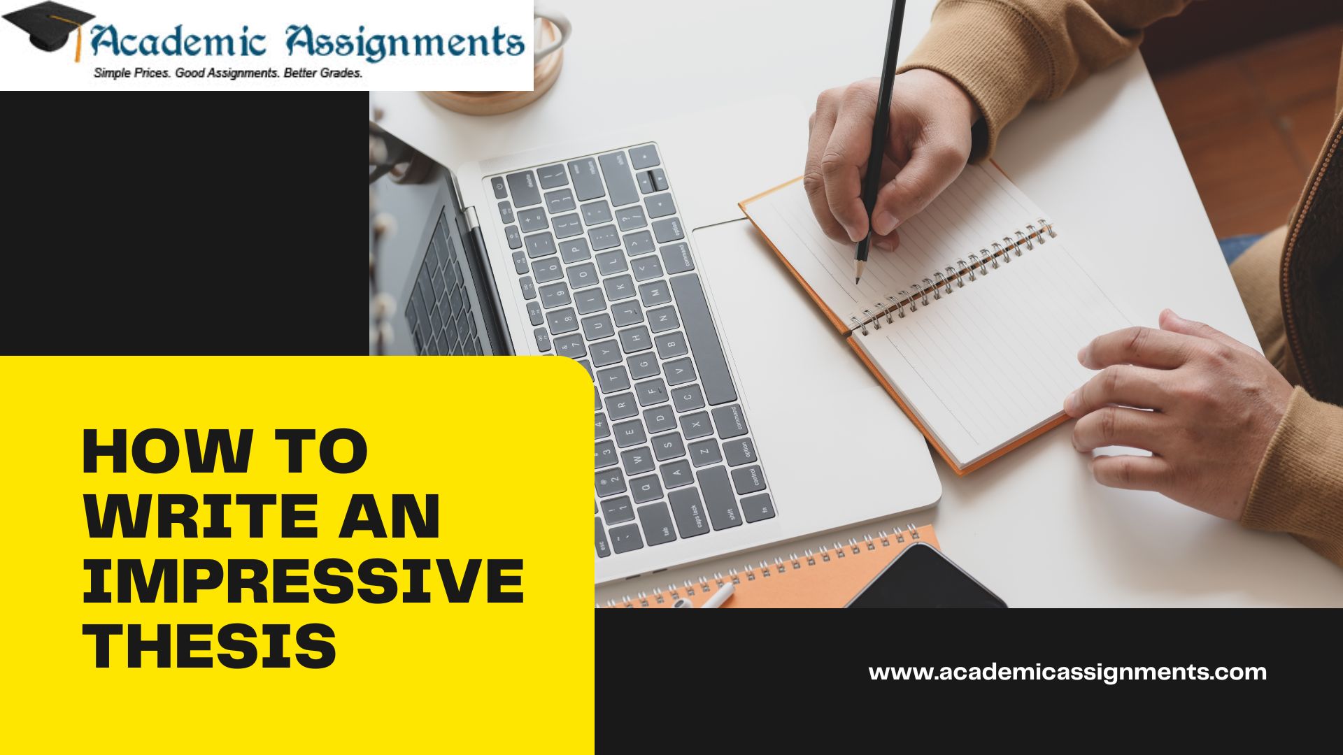 HOW TO WRITE AN IMPRESSIVE THESIS