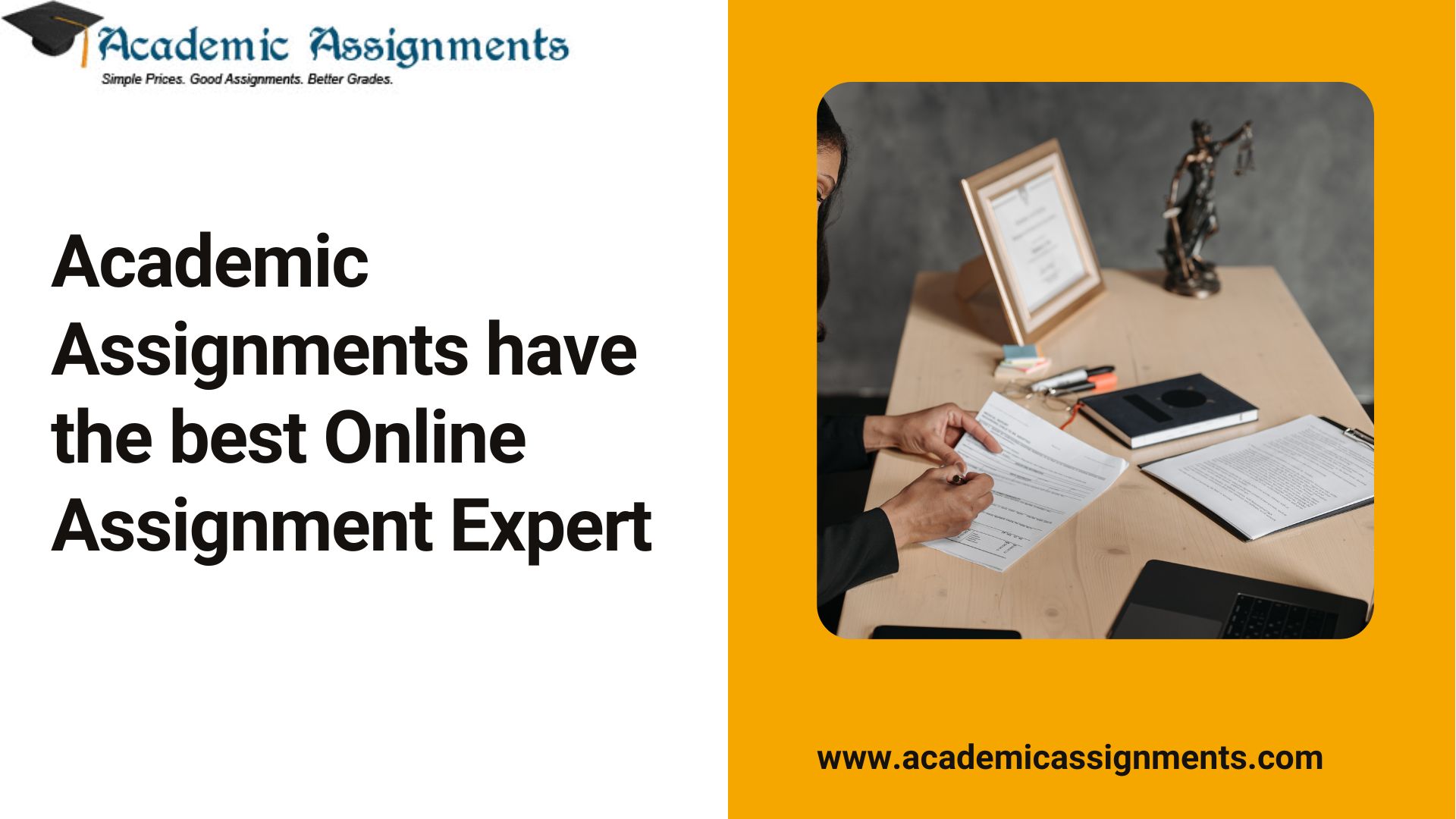 Academic Assignments have the best Online Assignment Expert