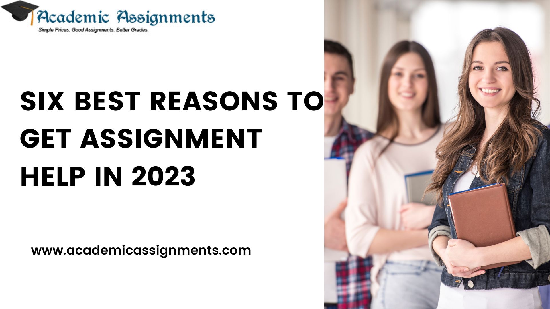 Six Best Reasons to Get Assignment Help in 2023