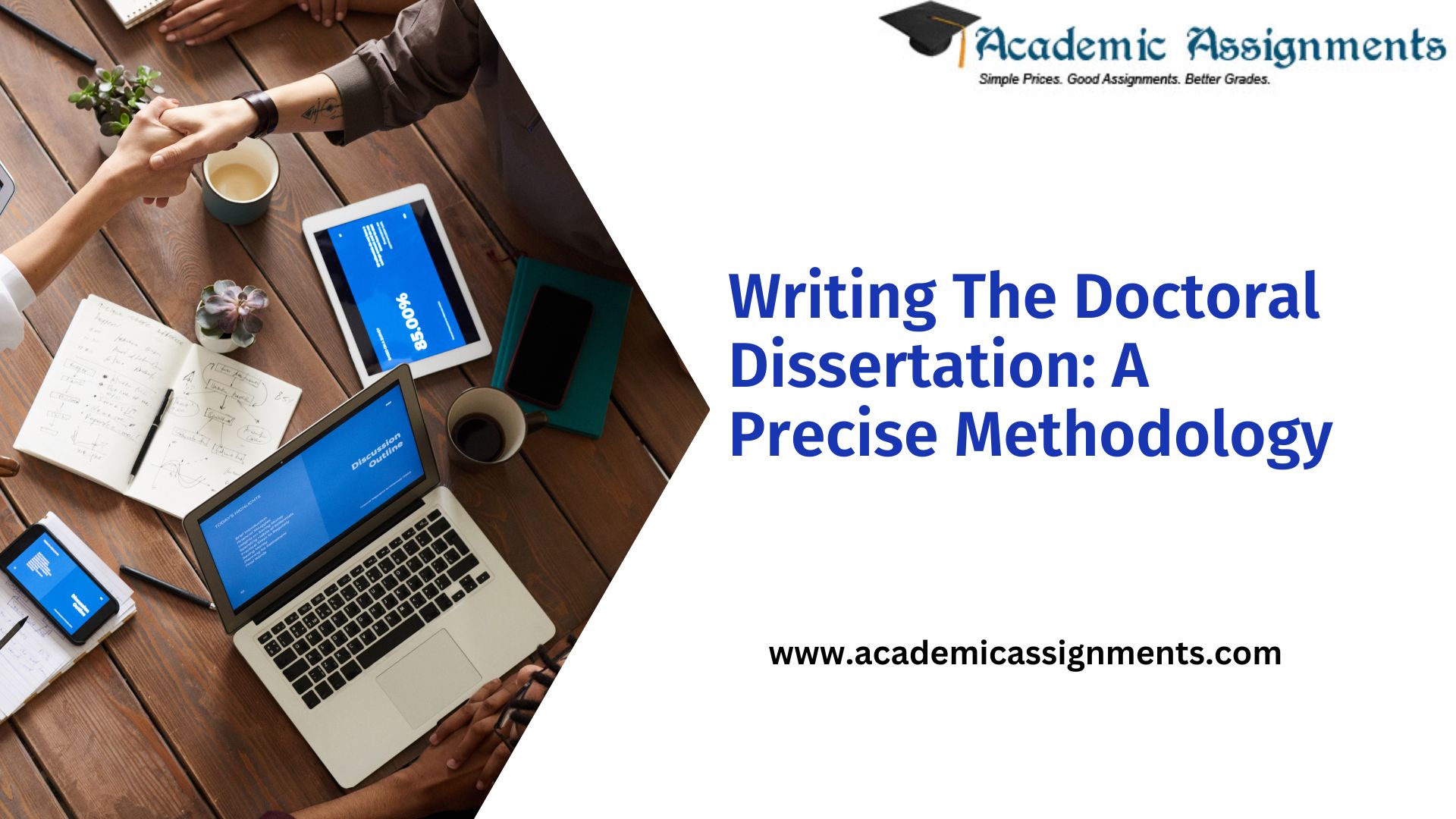 Writing The Doctoral Dissertation A Precise Methodology