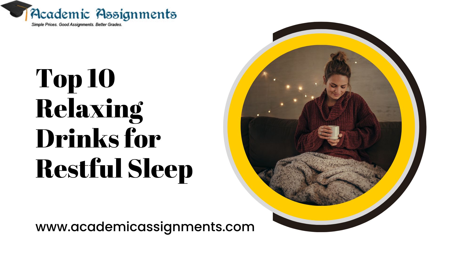 Top 10 Relaxing Drinks for Restful Sleep