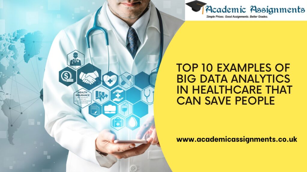 Top10 Examples Of Big Data Analytics In Healthcare