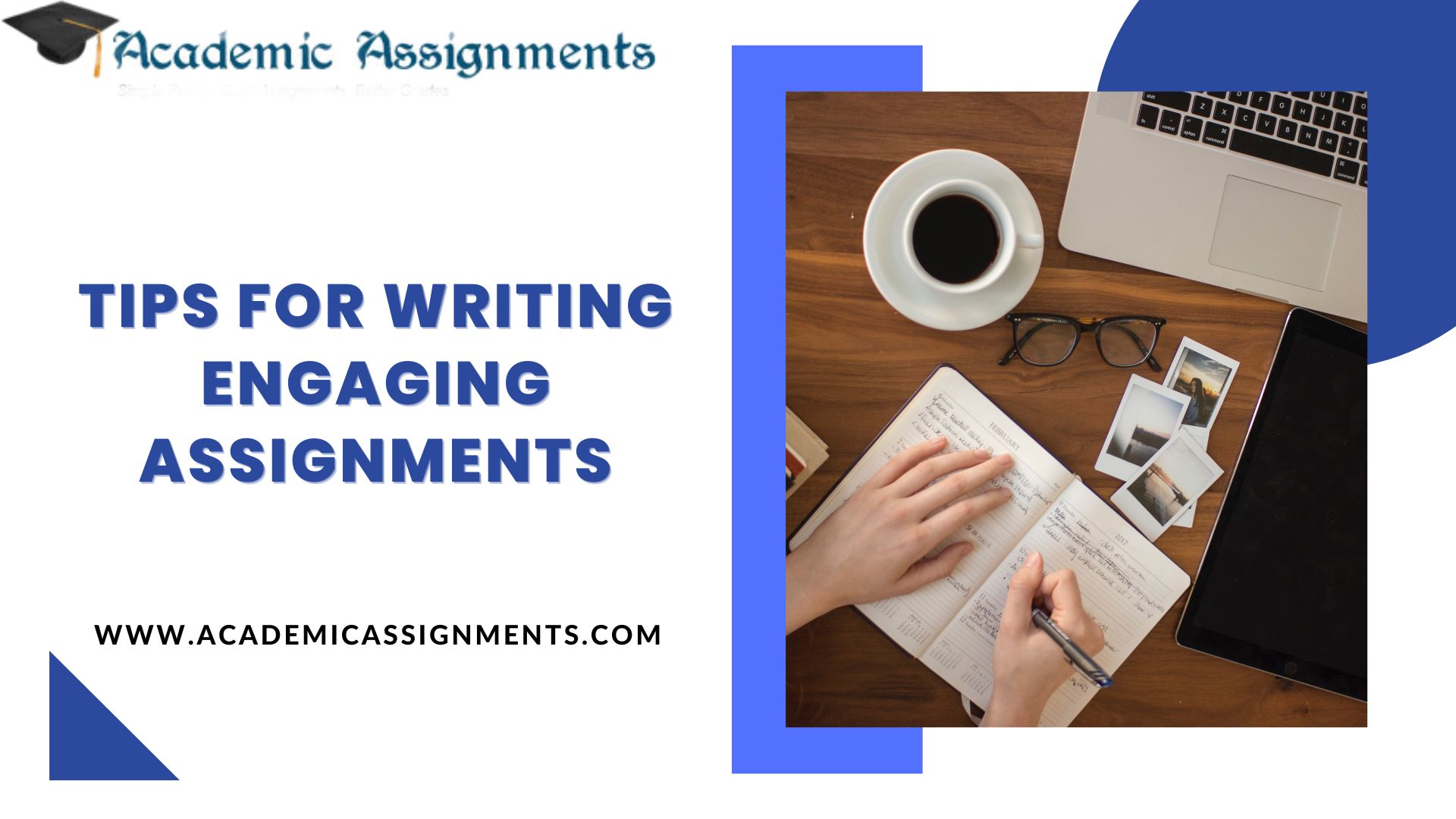 Tips for Writing Engaging Assignments