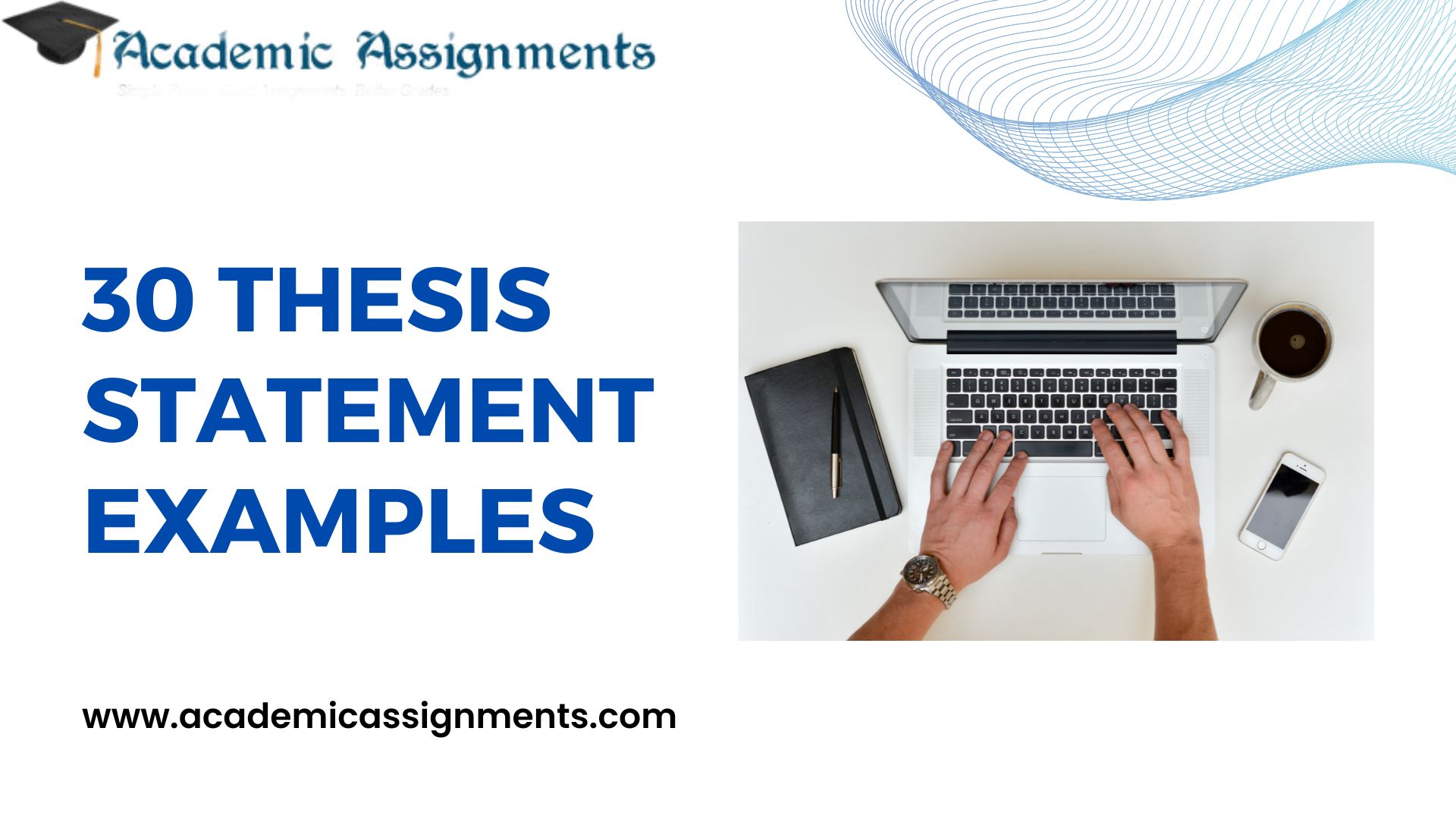 30 Thesis Statement Examples