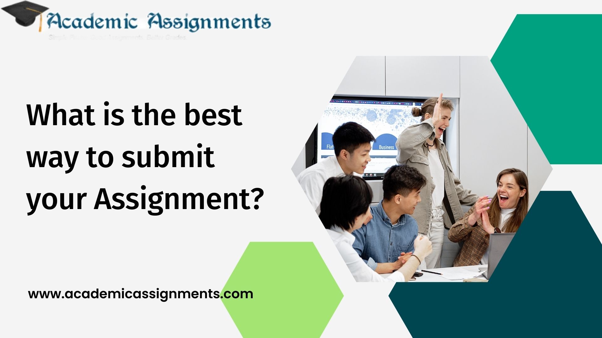 What is the best way to submit your Assignment