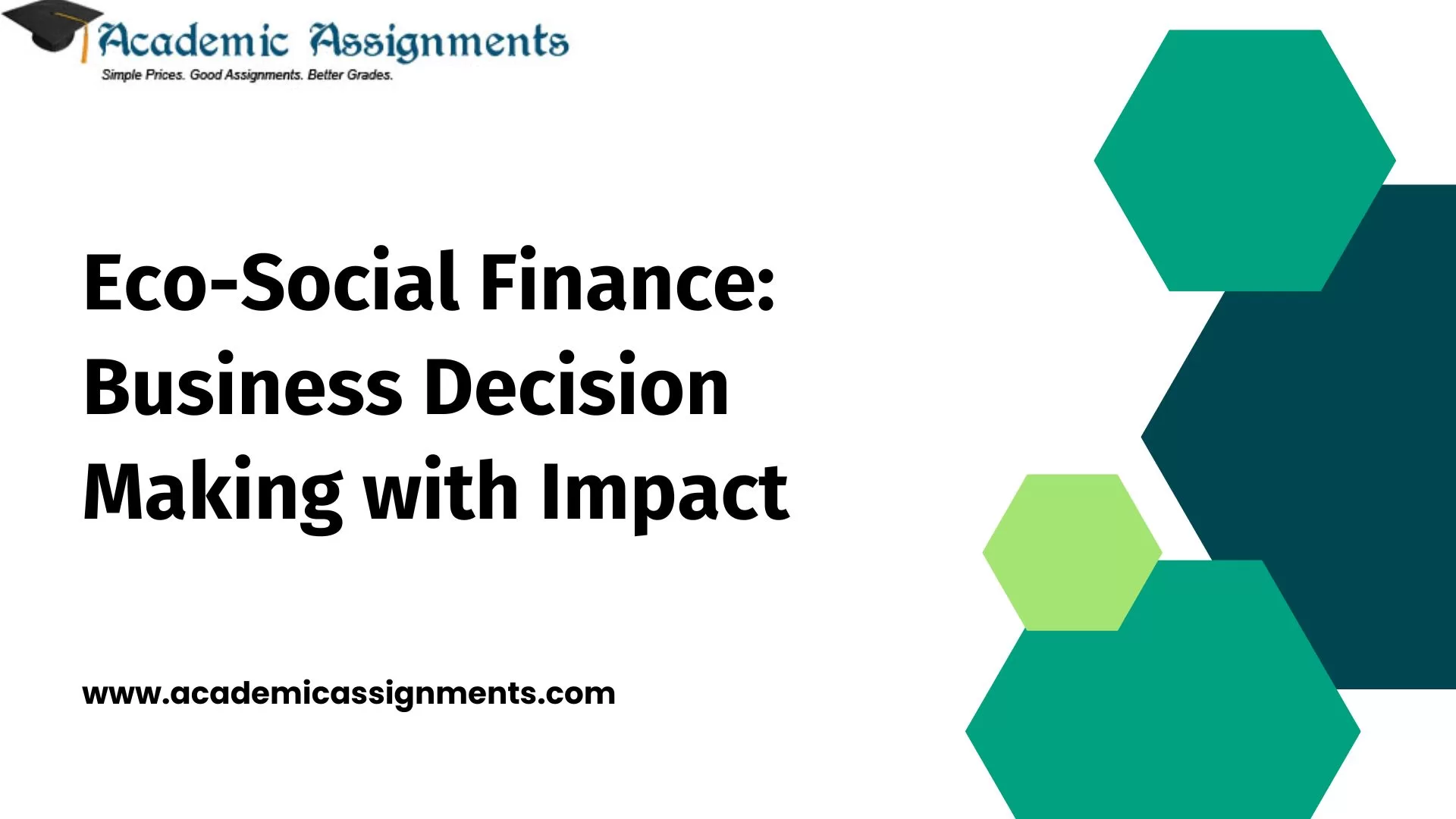 Eco-Social Finance Business Decision Making with Impact
