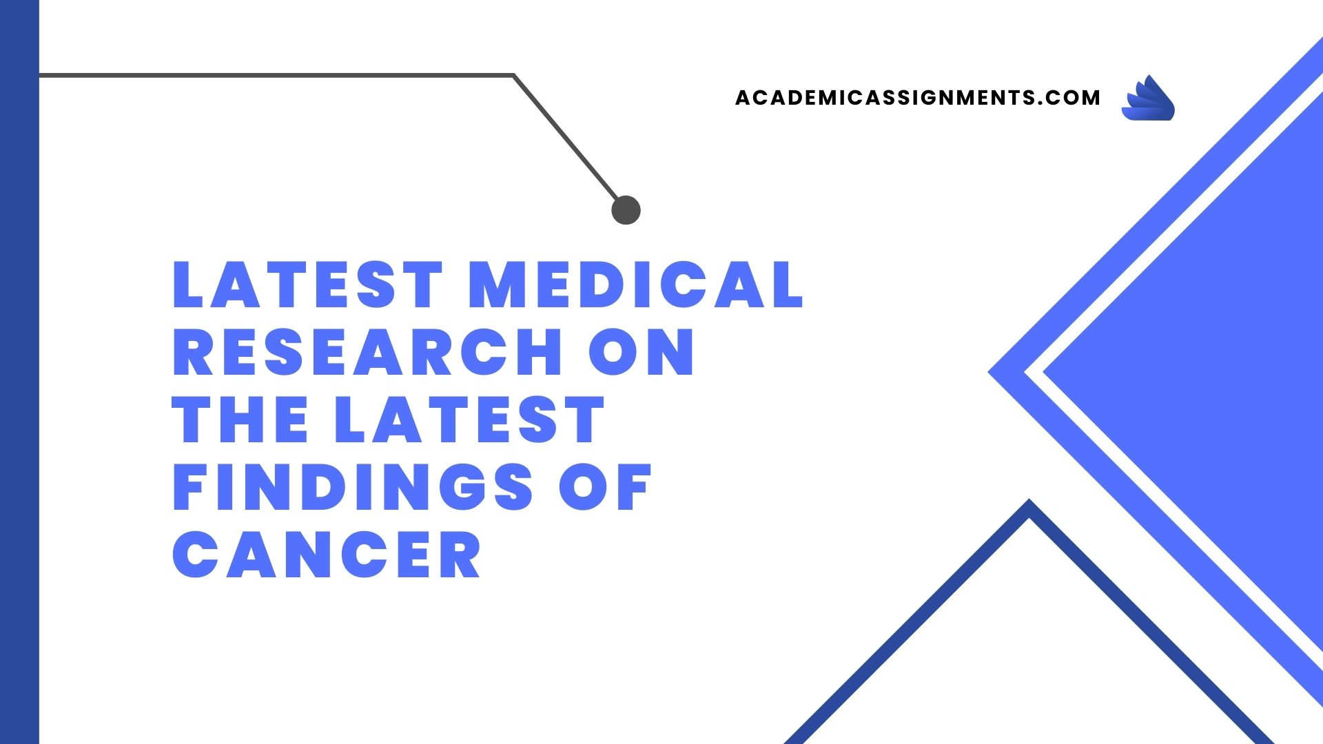 Latest Medical Research on the Latest Findings of Cancer