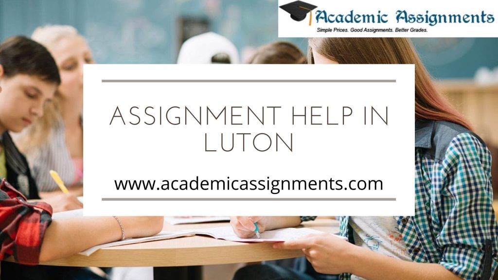 Assignment Help In Luton