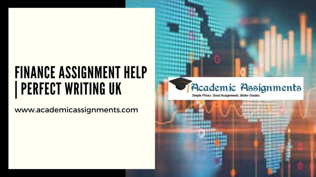Finance Assignment Help Perfect Writing UK