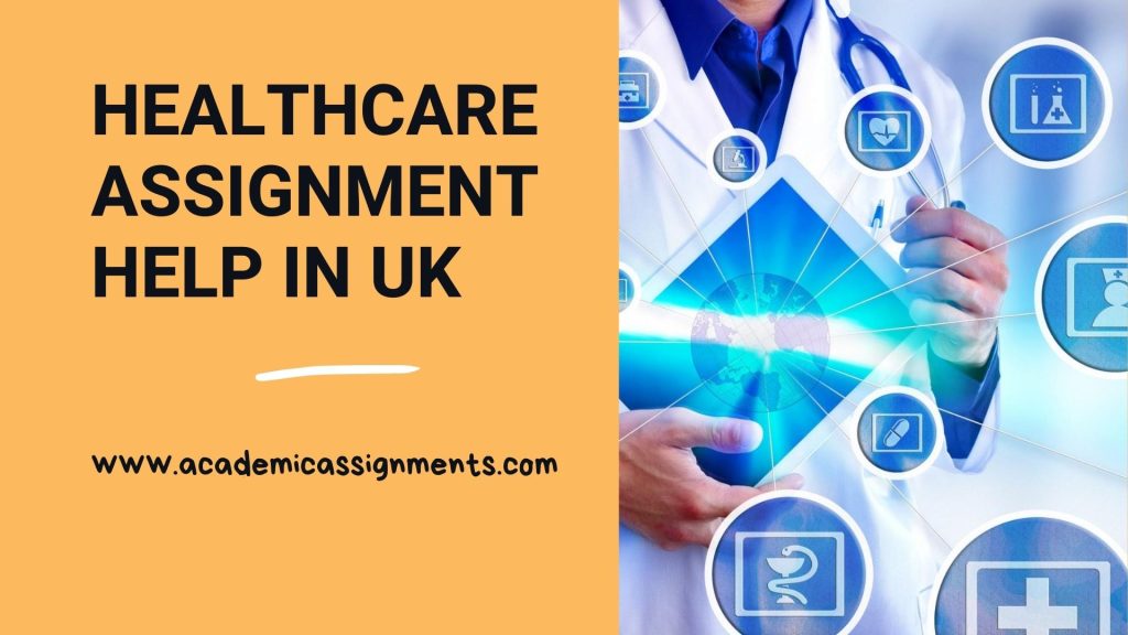 Healthcare Assignment Help in UK