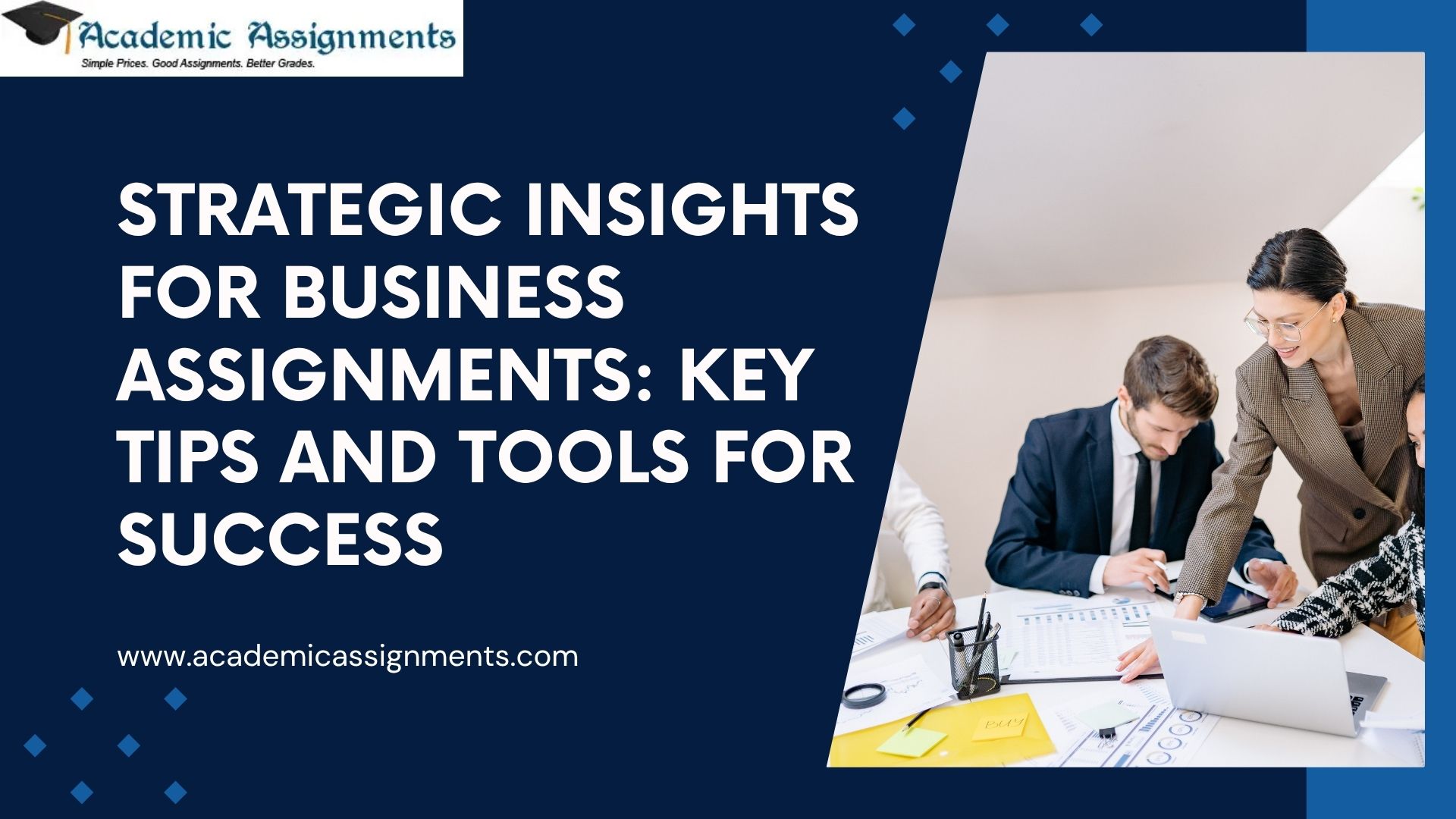 You are currently viewing Strategic Insights for Business Assignments: Key Tips and Tools for Success
